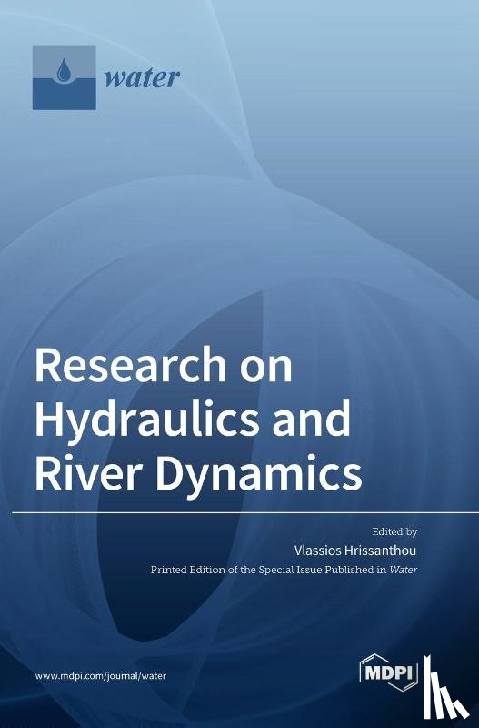  - Research on Hydraulics and River Dynamics