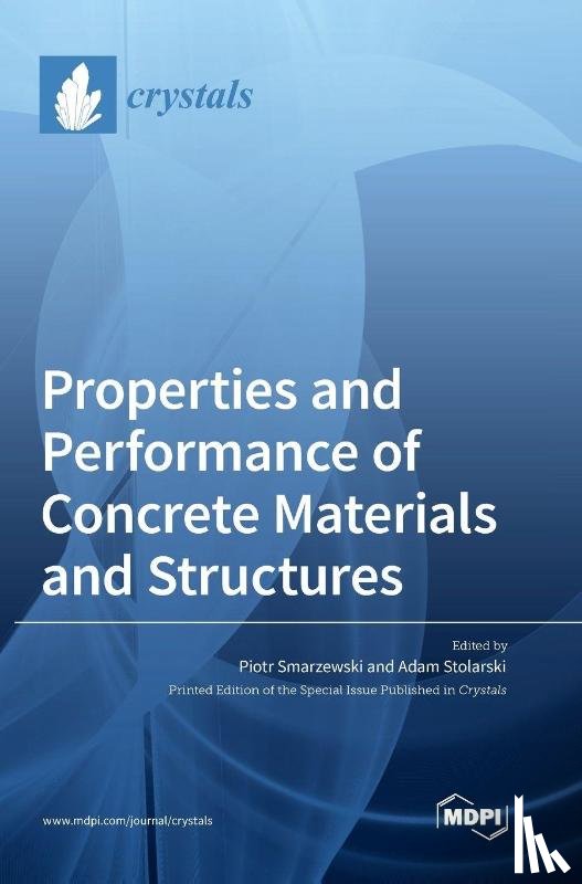Smarzewski, Piotr - Properties and Performance of Concrete Materials and Structures
