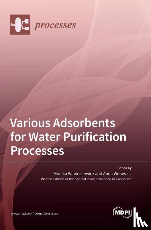 Wawrzkiewicz, Monika - Various Adsorbents for Water Purification Processes