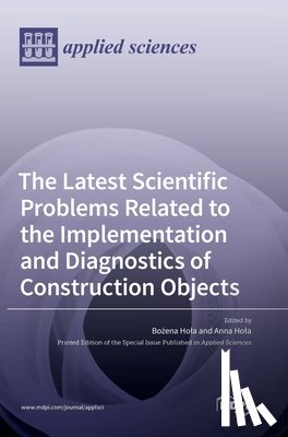 Hola, Bożena - The Latest Scientific Problems Related to the Implementation and Diagnostics of Construction Objects