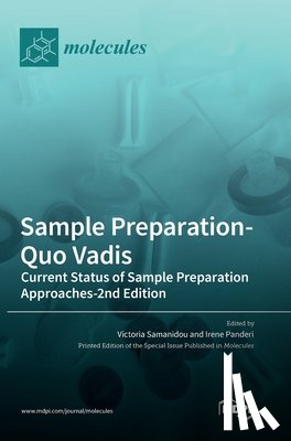 Samanidou, Victoria - Sample Preparation-Quo Vadis