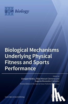 Badicu, Georgian - Biological Mechanisms Underlying Physical Fitness and Sports Performance