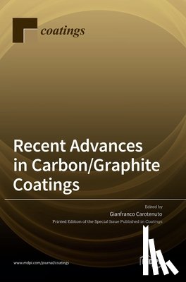 Carotenuto, Gianfranco - Recent Advances in Carbon/Graphite Coatings