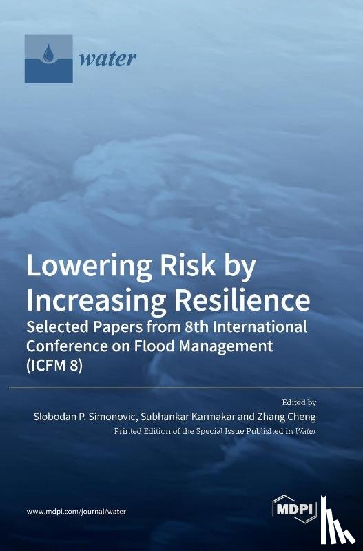  - Lowering Risk by Increasing Resilience