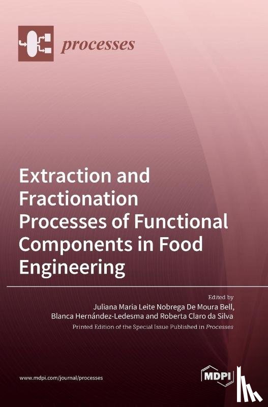  - Extraction and Fractionation Processes of Functional Components in Food Engineering
