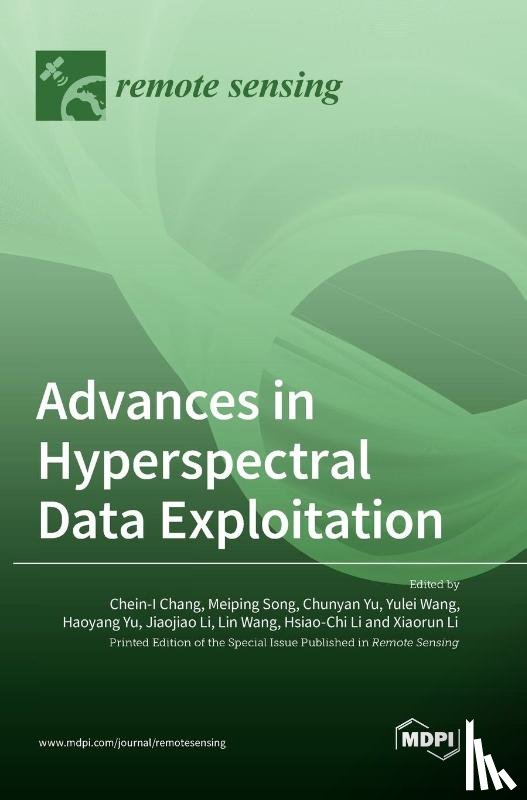 Chang, Chein-I - Advances in Hyperspectral Data Exploitation