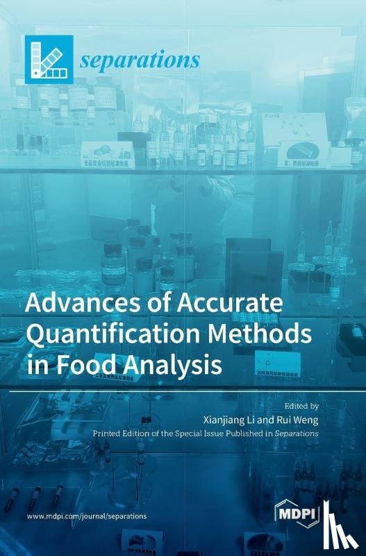  - Advances of Accurate Quantification Methods in Food Analysis