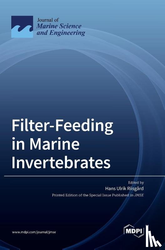 Riisgård, Hans Ulrik - Filter-Feeding in Marine Invertebrates