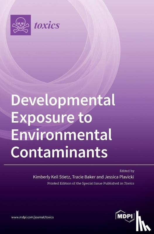  - Developmental Exposure to Environmental Contaminants