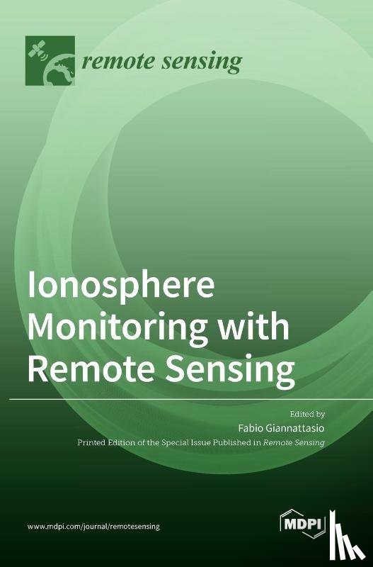 Giannattasio, Fabio - Ionosphere Monitoring with Remote Sensing