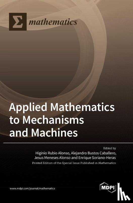 - Applied Mathematics to Mechanisms and Machines