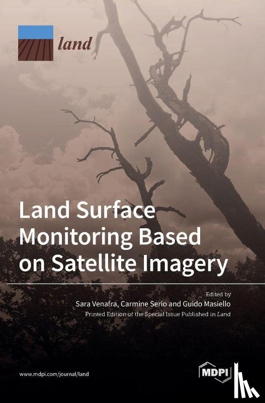  - Land Surface Monitoring Based on Satellite Imagery