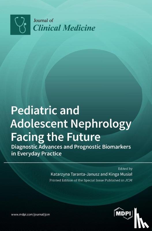  - Pediatric and Adolescent Nephrology Facing the Future