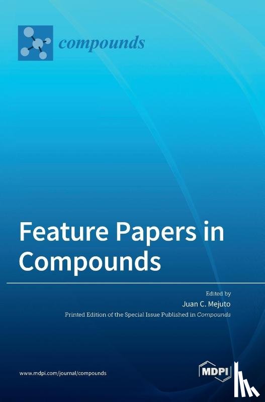  - Feature Papers in Compounds