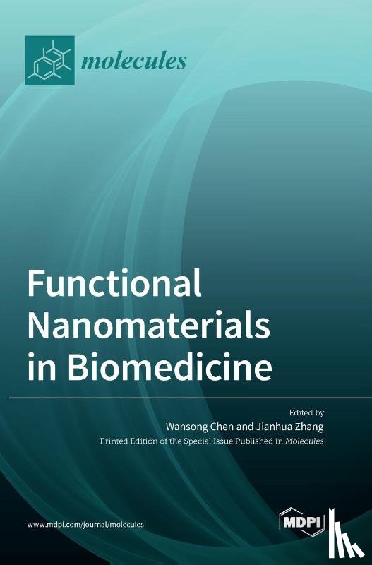  - Functional Nanomaterials in Biomedicine