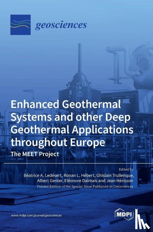 Ledésert, Béatrice A. - Enhanced Geothermal Systems and other Deep Geothermal Applications throughout Europe
