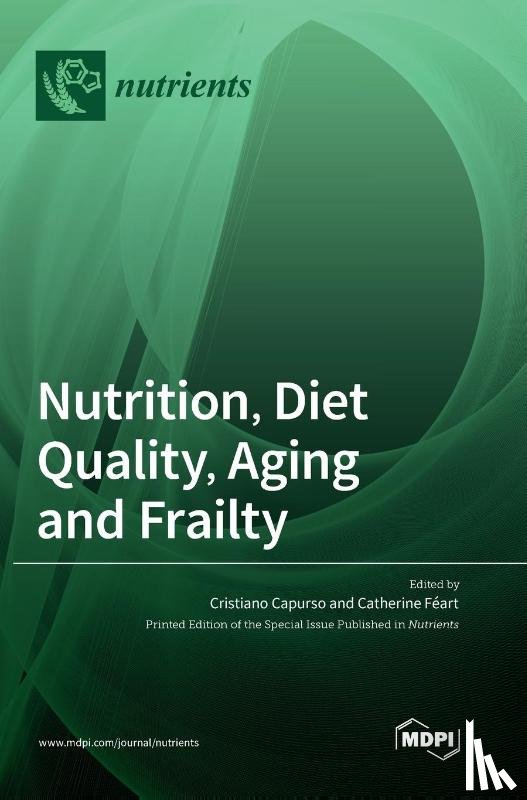 Capurso, Cristiano - Nutrition, Diet Quality, Aging and Frailty