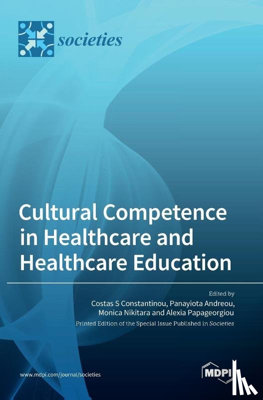  - Cultural Competence in Healthcare and Healthcare Education