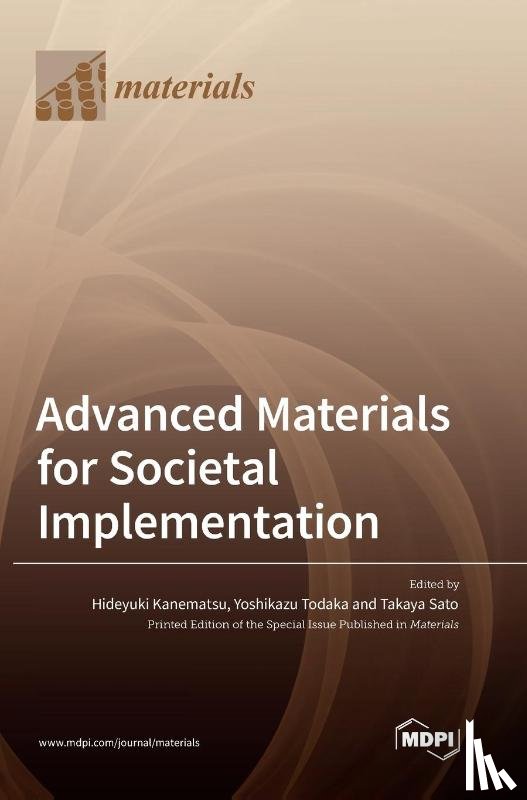 Kanematsu, Hideyuki - Advanced Materials for Societal Implementation