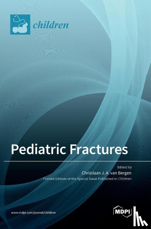 Van Bergen, Christiaan J. a. - Pediatric Fractures