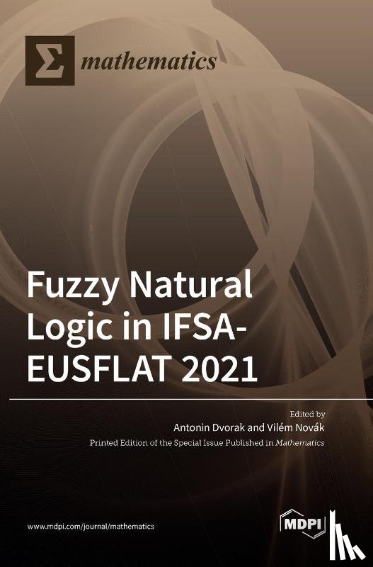  - Fuzzy Natural Logic in IFSA-EUSFLAT 2021