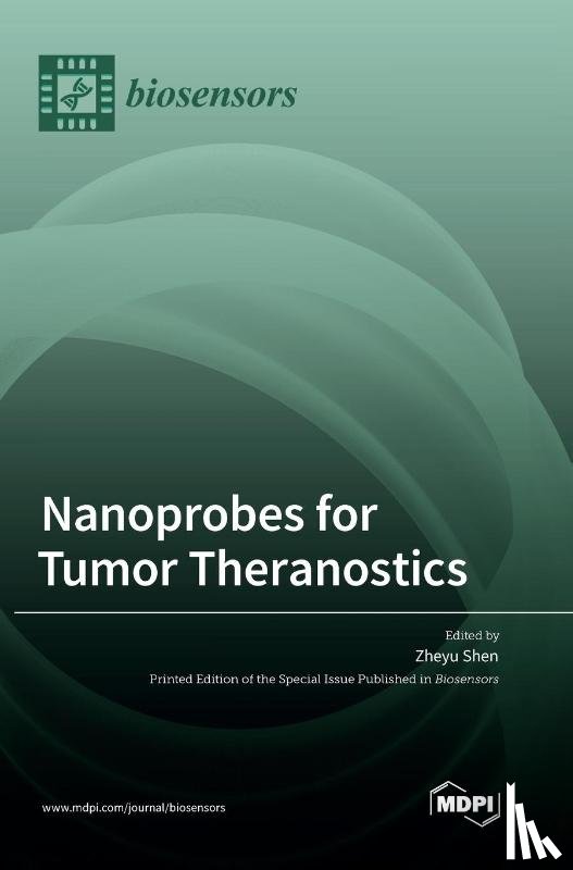 Shen, Zheyu - Nanoprobes for Tumor Theranostics