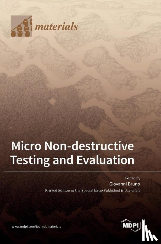 Bruno, Giovanni - Micro Non-destructive Testing and Evaluation