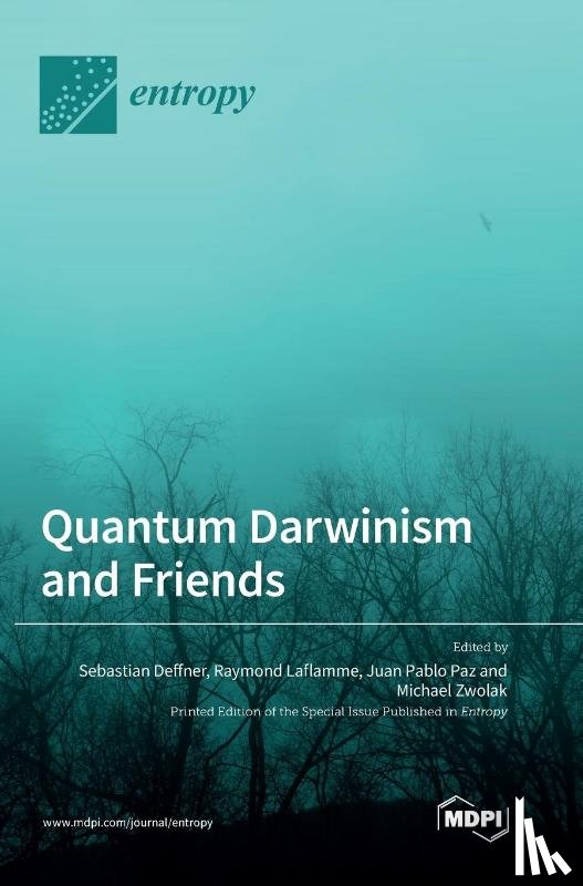 Deffner, Sebastian - Quantum Darwinism and Friends