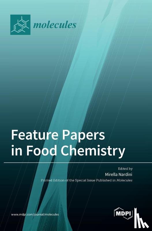 Nardini, Mirella - Feature Papers in Food Chemistry