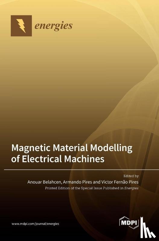 Pires, Armando, Pires, Victor Fernão - Magnetic Material Modelling of Electrical Machines