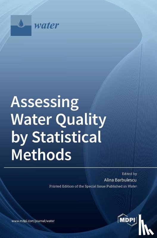 Barbulescu, Alina - Assessing Water Quality by Statistical Methods