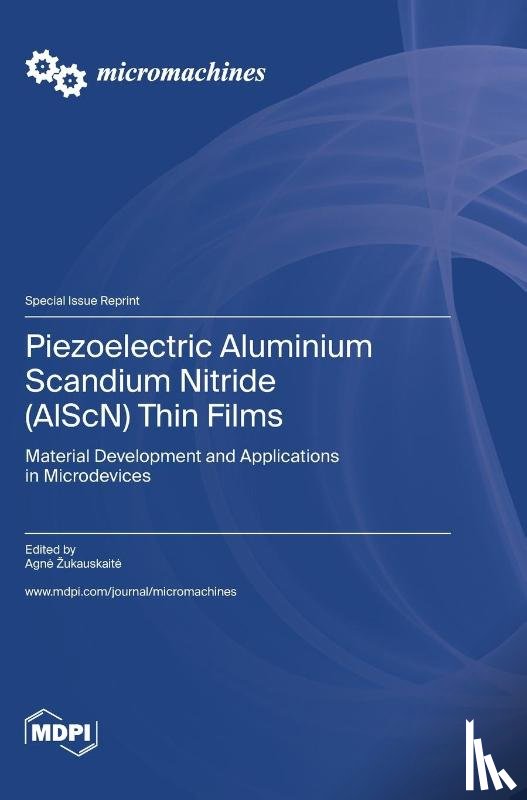 Zukauskaite, Agne - Piezoelectric Aluminium Scandium Nitride (AlScN) Thin Films