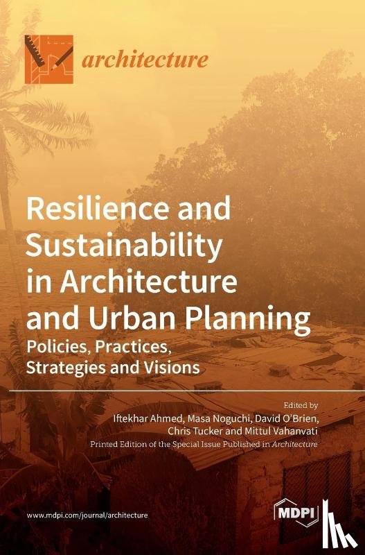 Ahmed, Iftekhar - Resilience and Sustainability in Architecture and Urban Planning