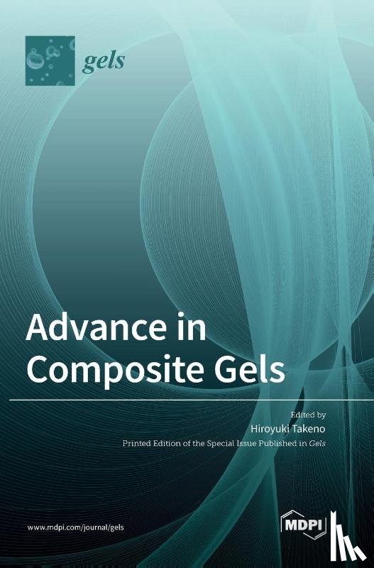 Takeno, Hiroyuki - Advance in Composite Gels