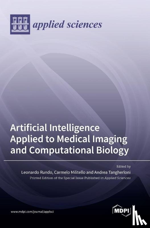 Rundo, Leonardo - Artificial Intelligence Applied to Medical Imaging and Computational Biology
