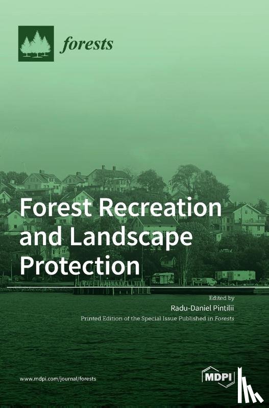 Pintilii, Radu-Daniel - Forest Recreation and Landscape Protection