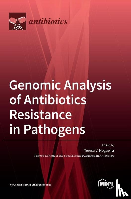 Nogueira, Teresa V. - Genomic Analysis of Antibiotics Resistance in Pathogens