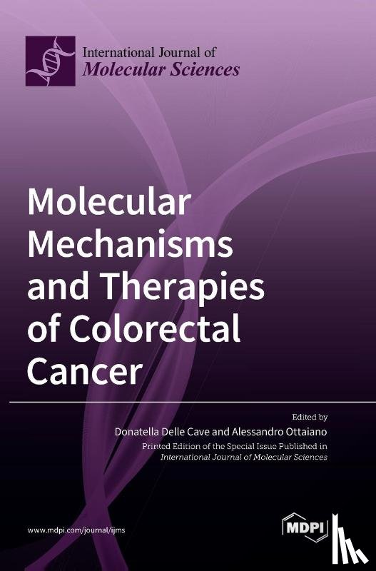 Delle Cave, Donatella - Molecular Mechanisms and Therapies of Colorectal Cancer