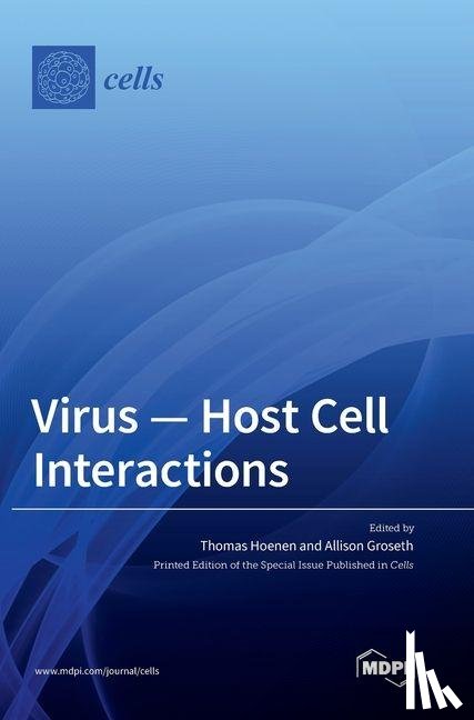 Hoenen, Thomas - Virus - Host Cell Interactions