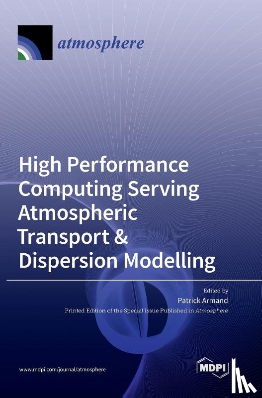 Armand, Patrick - High Performance Computing Serving Atmospheric Transport & Dispersion Modelling