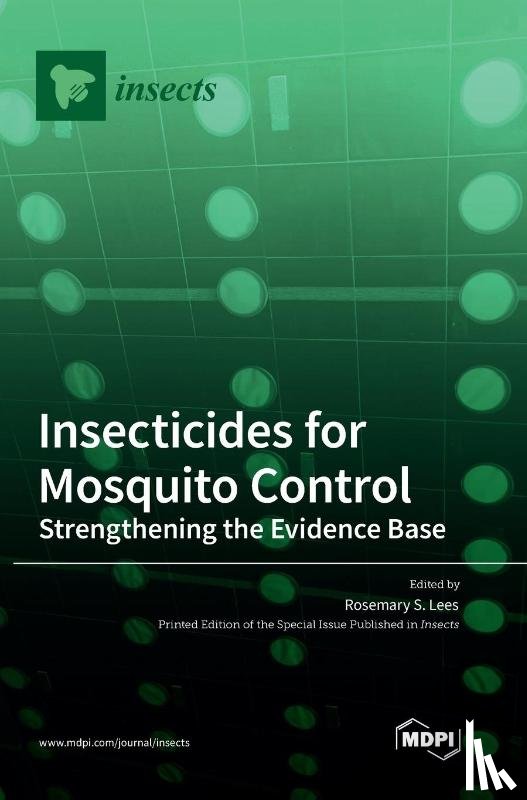 Lees, Rosemary S. - Insecticides for Mosquito Control