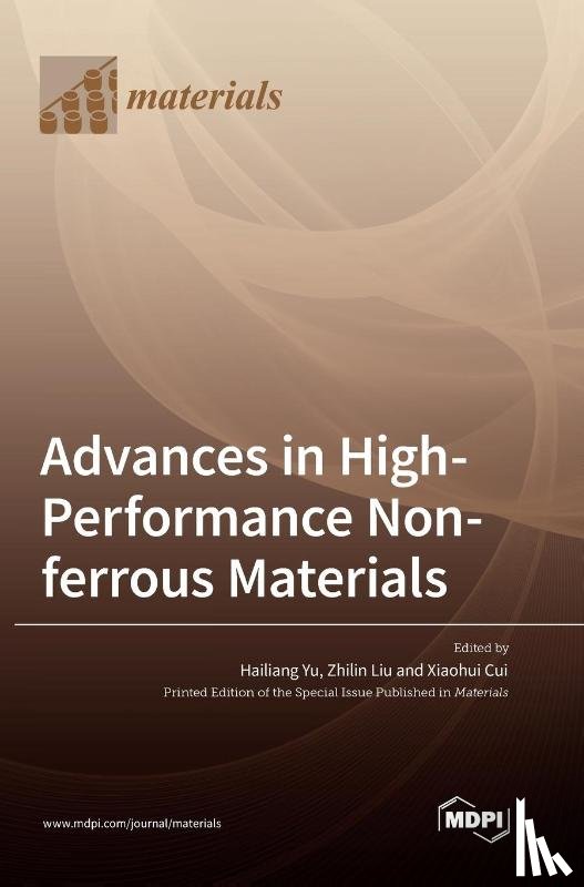 Yu, Hailiang - Advances in High-Performance Non-ferrous Materials