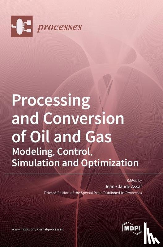 Assaf, Jean-Claude - Processing and Conversion of Oil and Gas