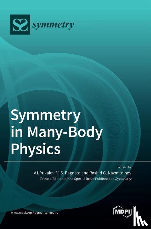 Yukalov, V. I. - Symmetry in Many-Body Physics