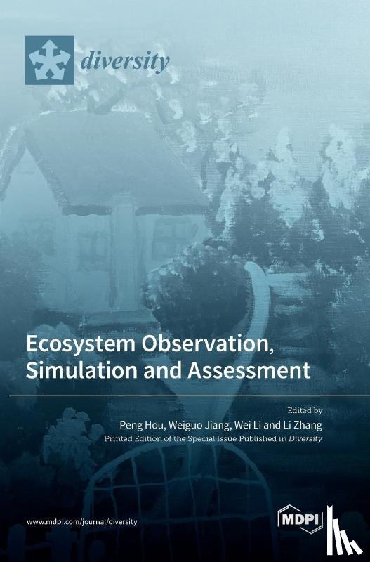 Hou, Peng - Ecosystem Observation, Simulation and Assessment