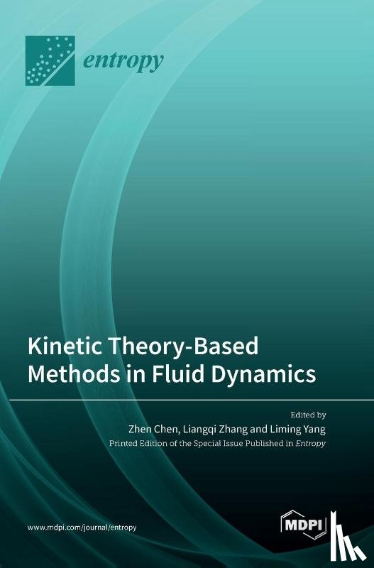 Chen, Zhen - Kinetic Theory-Based Methods in Fluid Dynamics