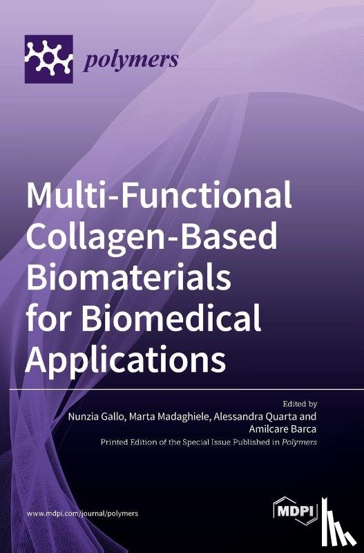 Gallo, Nunzia - Multi-Functional Collagen-Based Biomaterials for Biomedical Applications