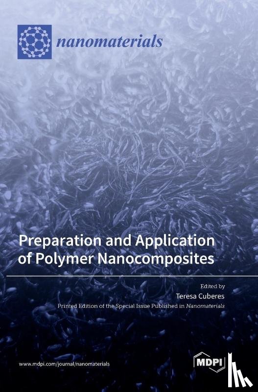 Cuberes, Teresa - Preparation and Application of Polymer Nanocomposites