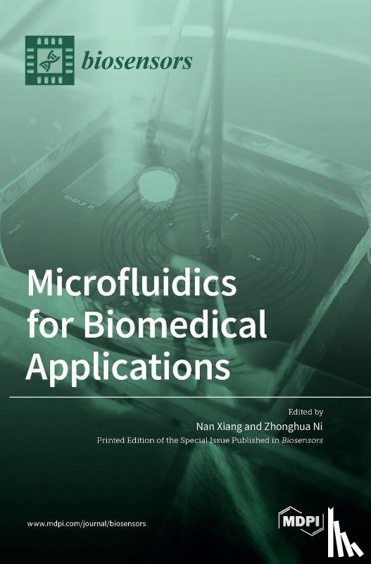 Xiang, Nan - Microfluidics for Biomedical Applications