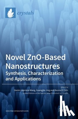 Leprince-Wang, Yamin - Novel ZnO-Based Nanostructures